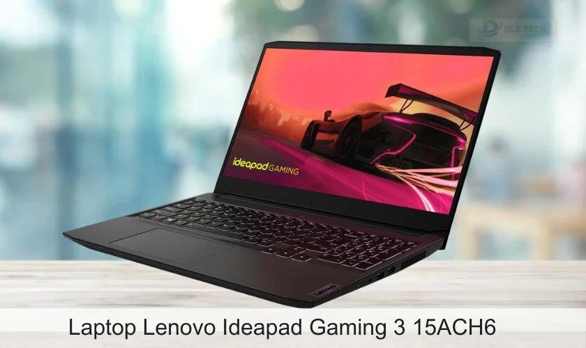 Laptop Lenovo Ideapad Gaming 3 15ACH6 hiệu năng cao
