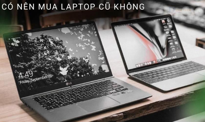 Có nên mua laptop cũ cho sinh viên Marketing không?
