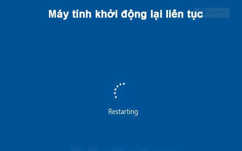 Dấu hiệu nhận biết lỗi máy tính khởi động lại liên tục