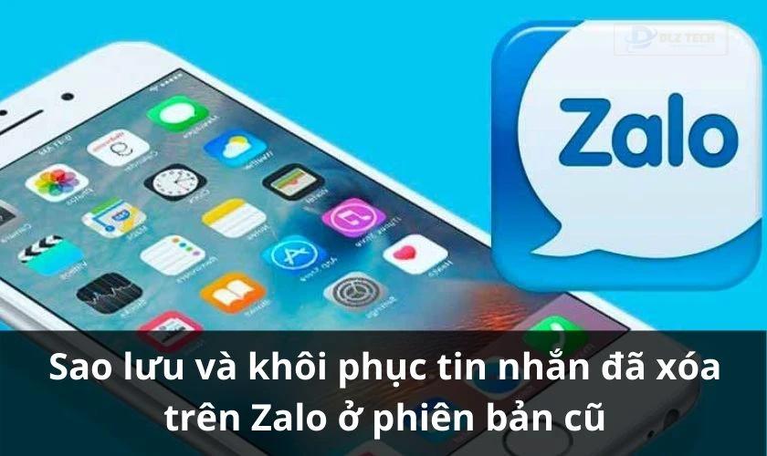 Sửa lỗi Zalo không có mục khôi phục tin nhắn ở phiên bản cũ