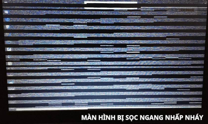 Màn hình bị sọc ngang nhấp nháy