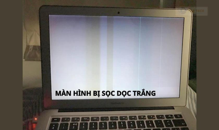 Màn hình laptop bị sọc dọc màu trắng