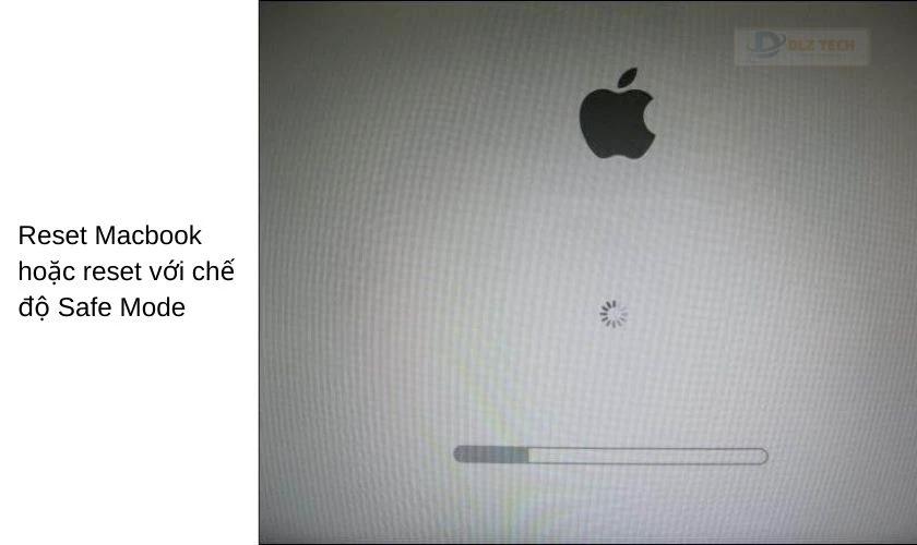 Reset máy hoặc khởi động lại với chế độ Safe Mode