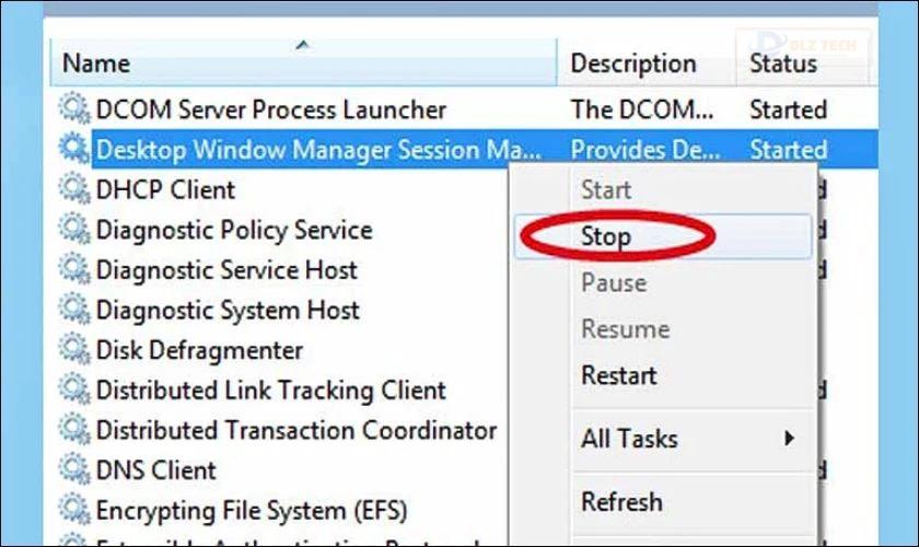 Chọn tiếp vào mục Desktop Window Manager Session Manager và ấn vào nút Stop