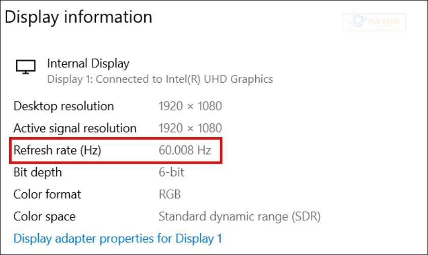 Tại mục Display information, tần số quét hiện tại của màn hình sẽ được hiển thị tại Refresh rate (Hz)