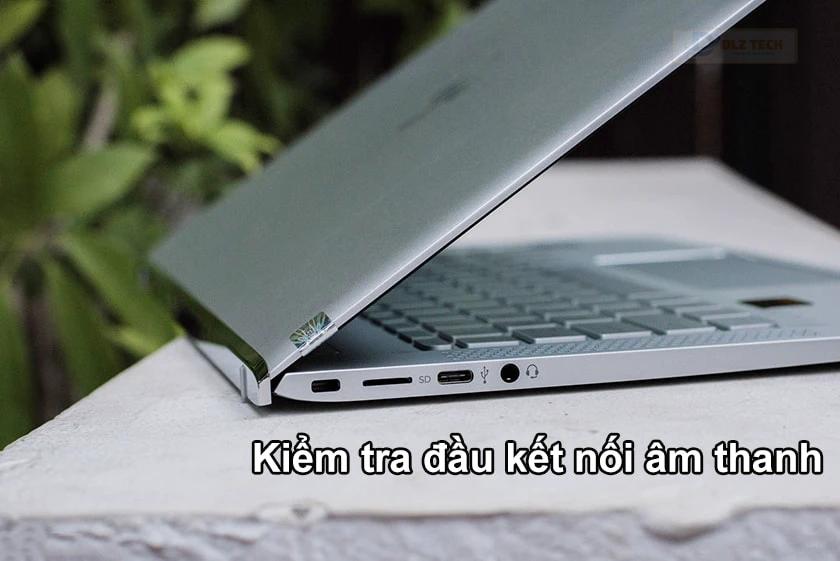 Kiểm tra đầu nối thiết bị âm thanh