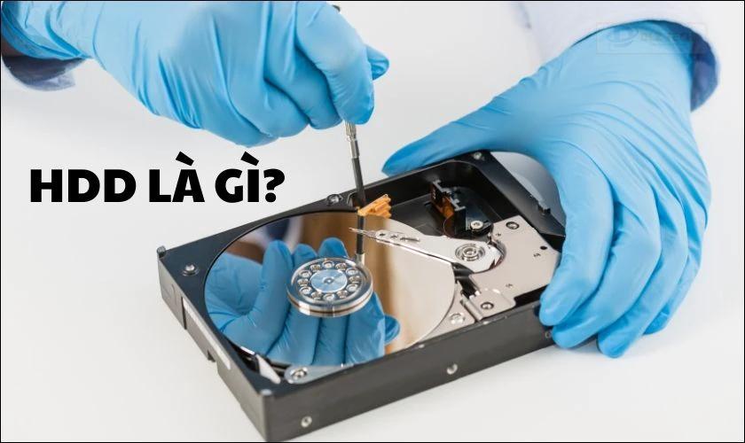 HDD là gì? HDD là viết tắt của từ gì?