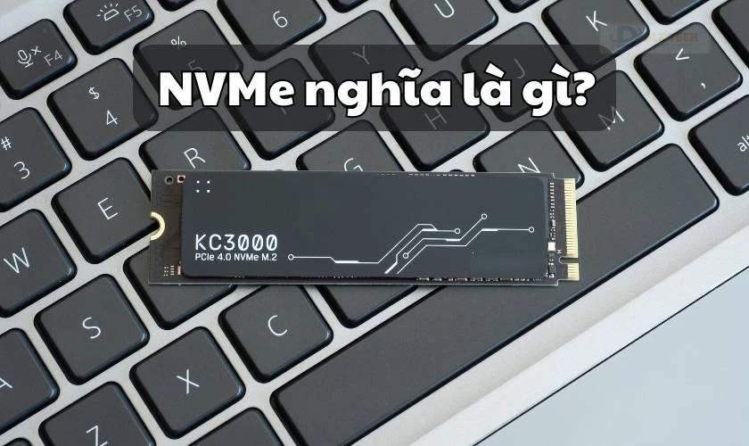 Giải thích về NVMe
