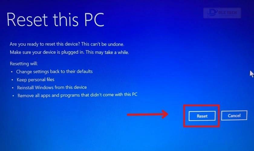 Nhấn Reset để tiến hành khôi phục Windows 11 về trạng thái ban đầu