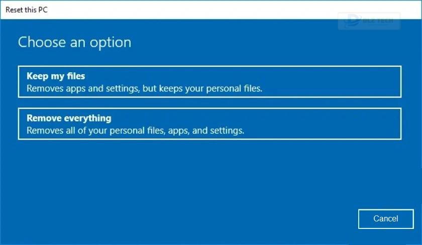 Chọn Keep my files để reset lại máy tính