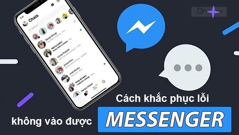 Khắc phục lỗi không vào được Messenger hiệu quả
