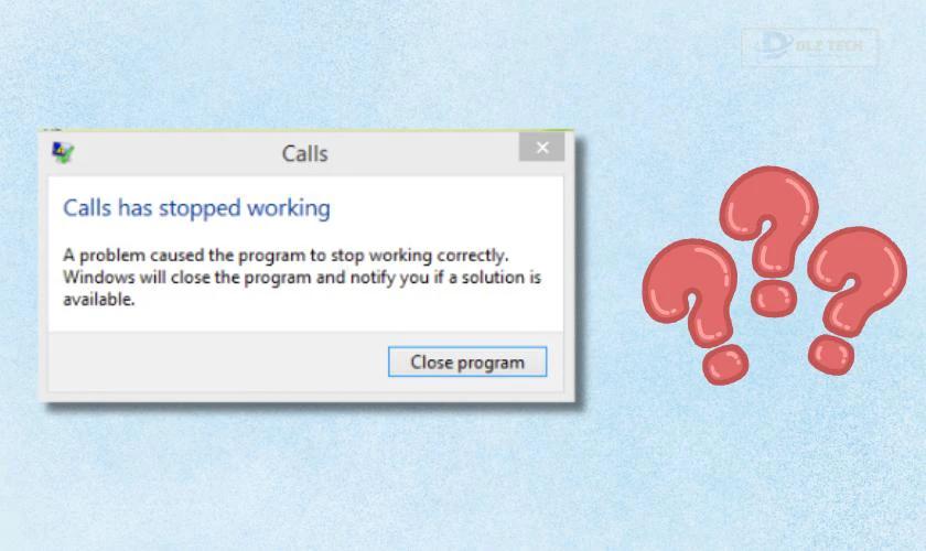 A problem caused the program to stop working correctly là gì?