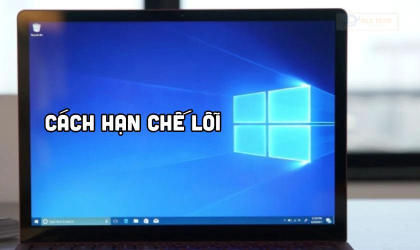 Biện pháp hạn chế lỗi A problem caused the program to stop working correctly