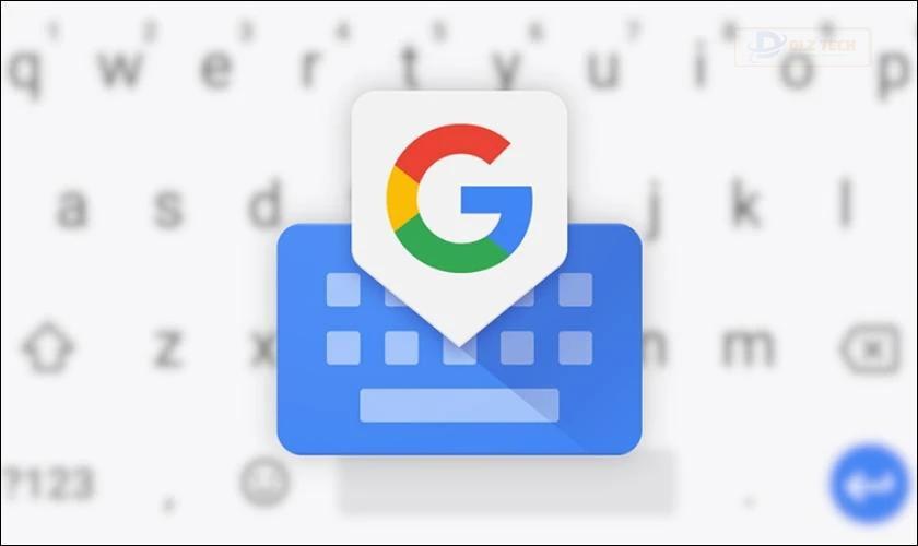 App Gboard kết nối bàn phím với điện thoại chơi game