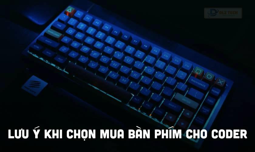 Lưu ý khi chọn mua bàn phím cho coder