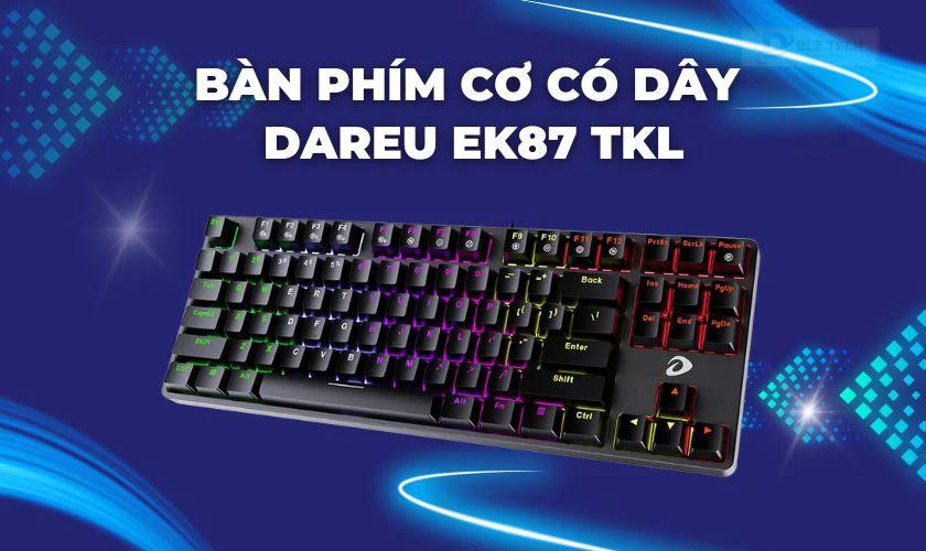 Bàn phím cơ có dây Dareu EK87 TKL