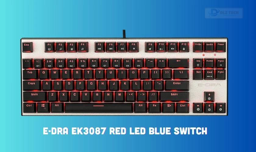 Bàn phím cơ E-DRA EK3087 Red LED Blue Switch