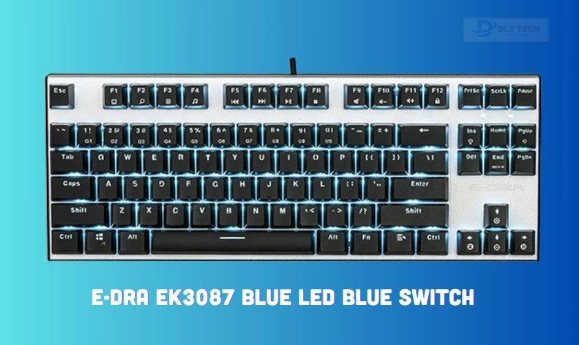 Bàn phím cơ E-DRA EK3087 Blue LED Blue Switch