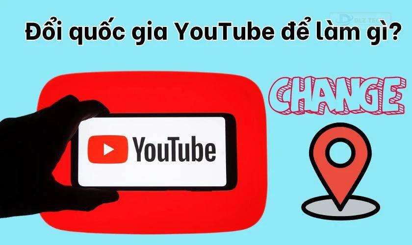 Lợi ích của việc chuyển đổi quốc gia trên YouTube