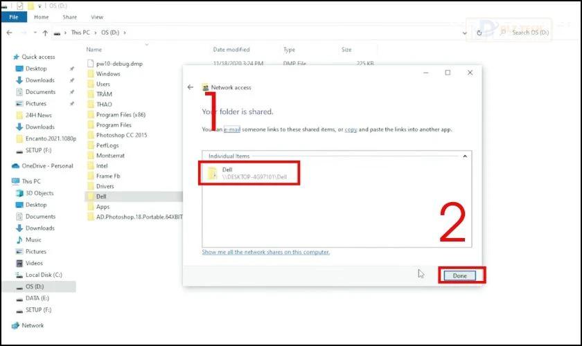 Bấm vào thư mục dữ liệu bạn muốn chia sẻ và bấm Done