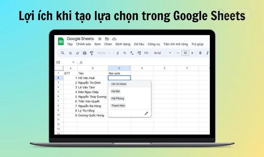 Lợi ích khi tạo drop list trong Google Sheets