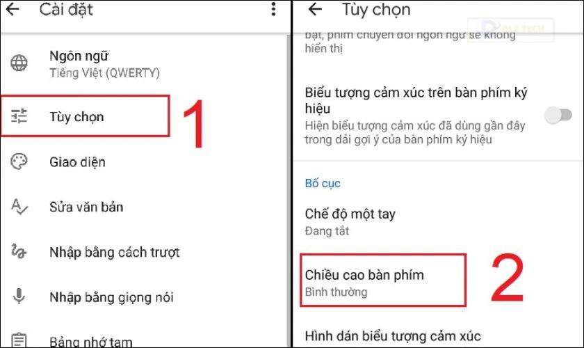 Truy cập vào phần Tùy chọn và chọn Chiều cao bàn phím