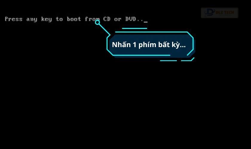 Nhấn phím bất kỳ để khởi động thiết lập Windows 7