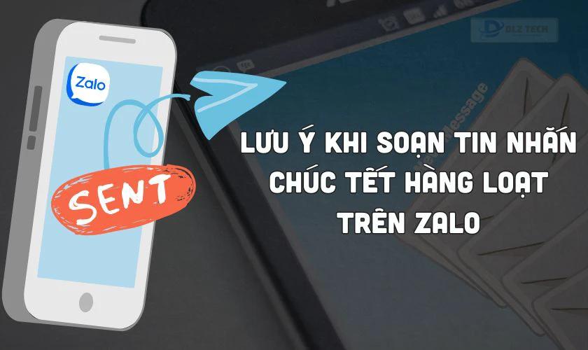Lưu ý khi soạn tin nhắn chúc tết hàng loạt trên Zalo