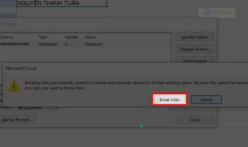 Tiếp tục nhấn chọn vào Break Links để xác nhận