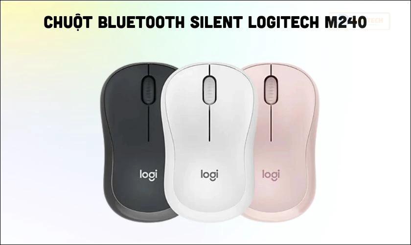 Chuột Bluetooth Silent Logitech M240 được nhiều người chọn mua