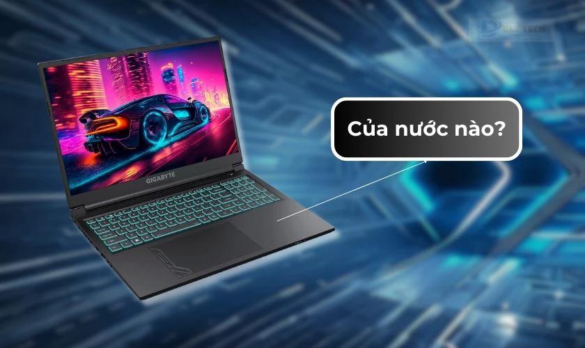 Laptop Gigabyte đến từ đâu?