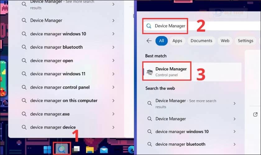 Nhập vào cụm từ Device Manager vào thanh tìm kiếm