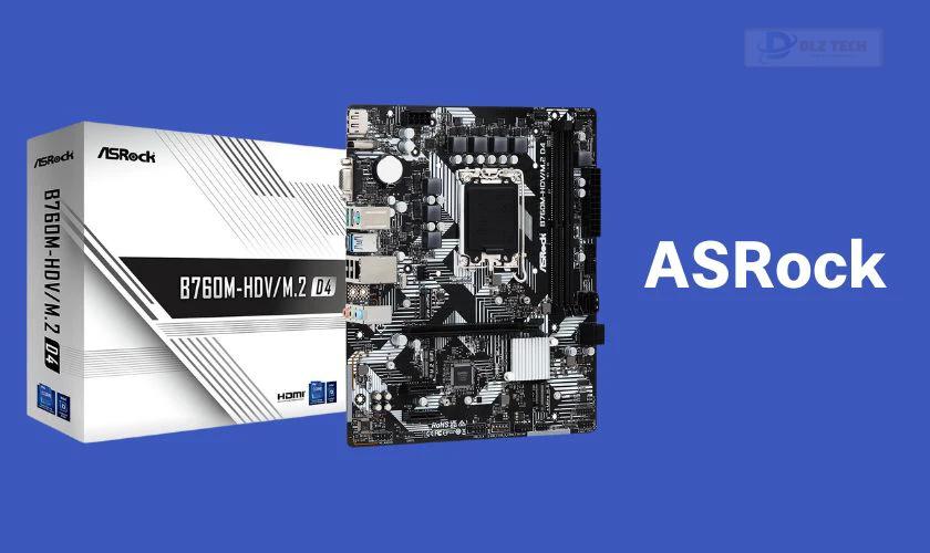 ASRock là một hãng sản xuất mainboard nổi tiếng