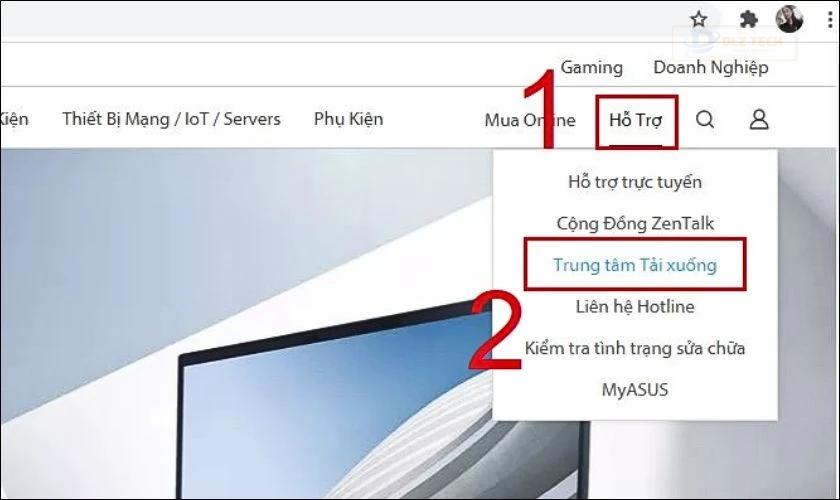 Truy cập trang chủ nhà sản xuất vào mục Hỗ trợ và chọn Trung tâm tải về