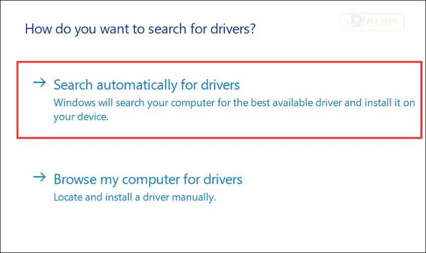 Chọn Search automatically for driver