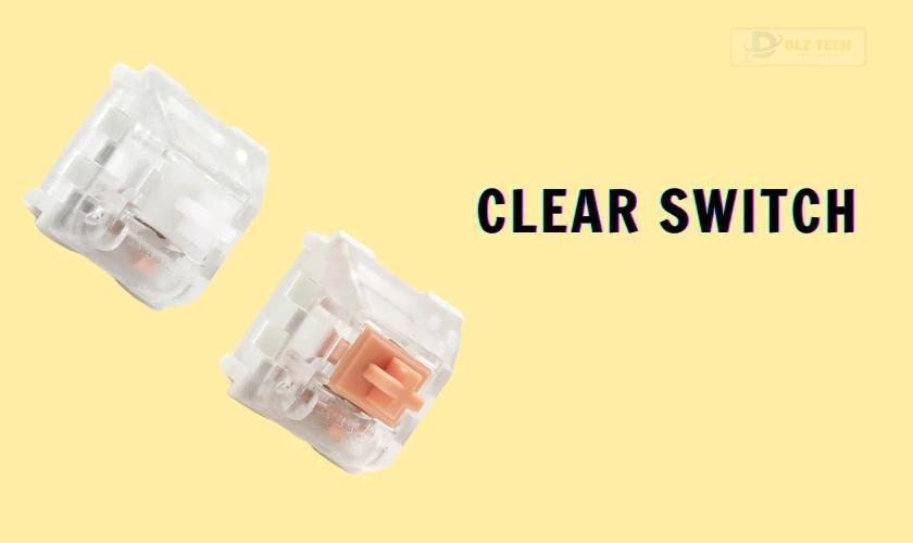 Clear switch