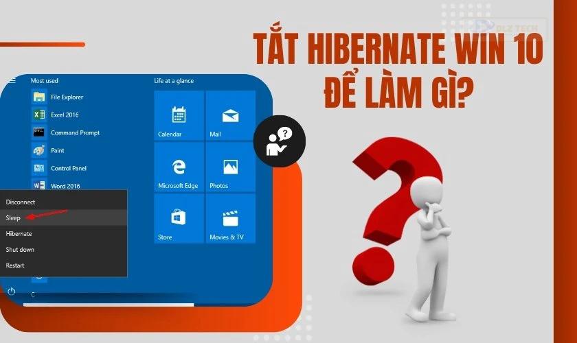Tắt Hibernate Win 10 để làm gì