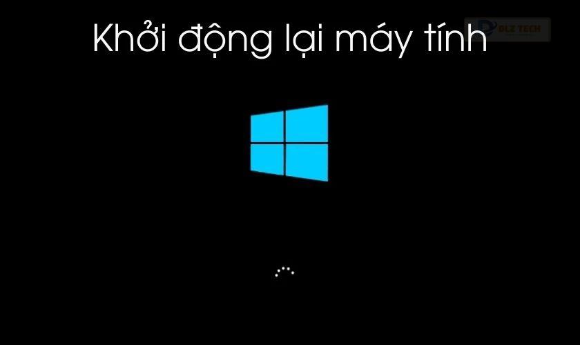 Khởi động lại máy tính