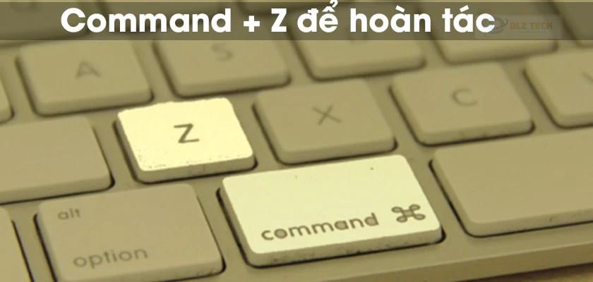 Phím tắt Macbook hoàn tác