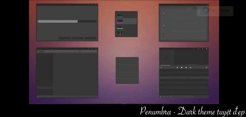 Penumbra - Theme win 10 cực xịn
