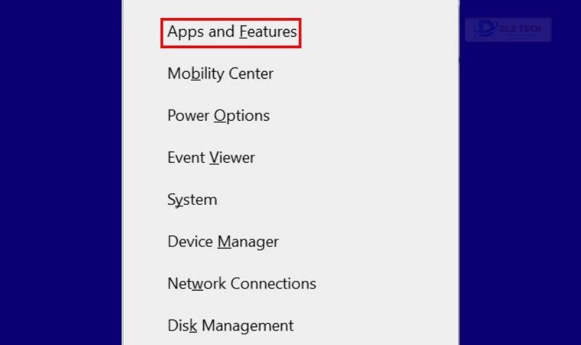 Nhấn vào tổ hợp phím Windows + X và chọn vào mục Apps and Features
