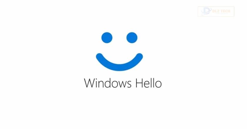 Đặc điểm và lỗi phổ biến của Windows Hello