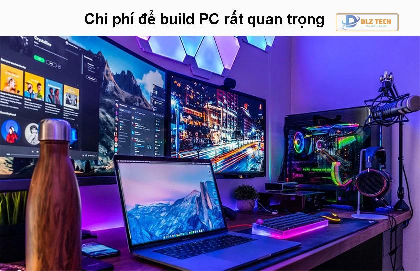 Các tiêu chí cần lưu ý khi tự build PC khi xây dựng cấu hình máy tính