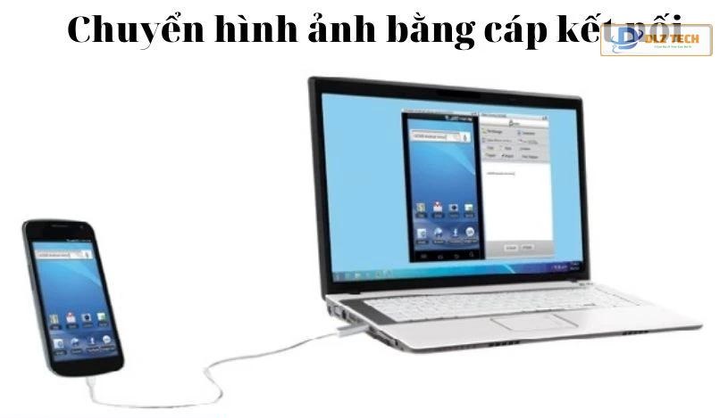 Chuyển ảnh từ điện thoại sang máy tính qua cáp kết nối