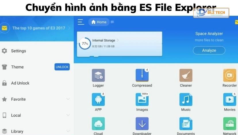 Chuyển hình từ điện thoại sang máy tính bằng ES File Explorer
