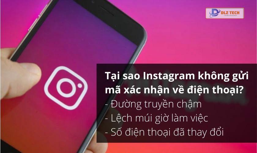 Tại sao Instagram không gửi mã xác nhận về điện thoại?