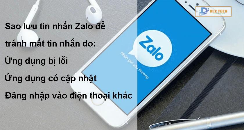 Lý do cần sao lưu tin nhắn Zalo