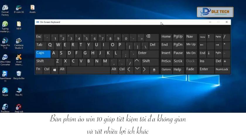 Lợi ích của việc sử dụng bàn phím ảo win 10