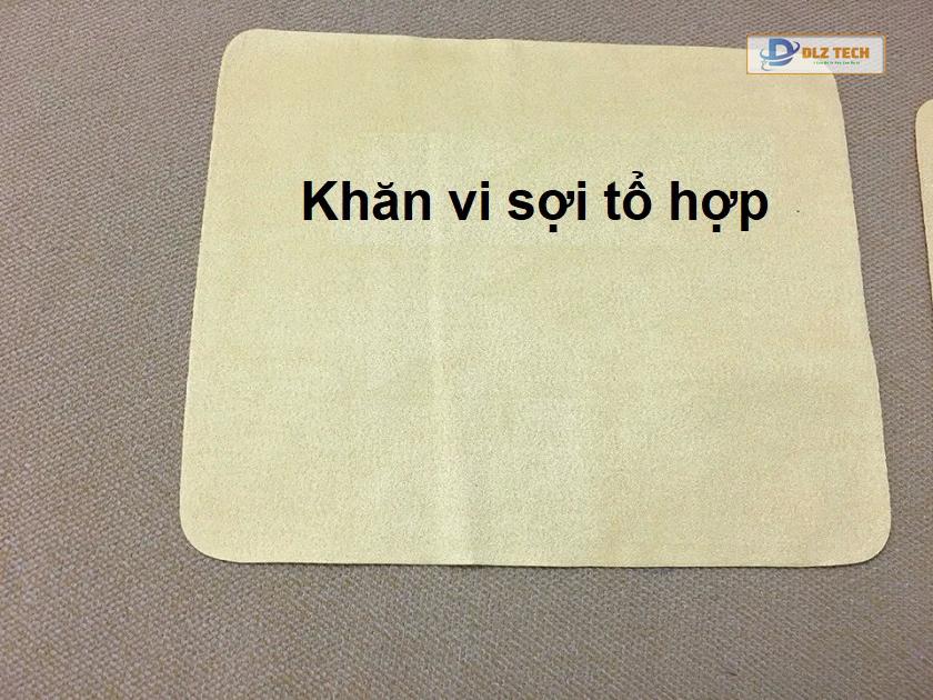 Cách 1: Dùng khăn vi sợi tổ hợp