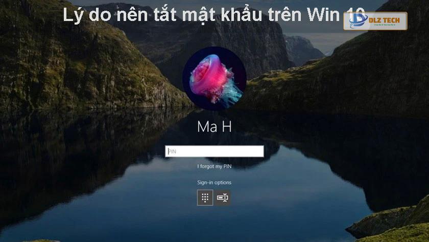 tắt mật khẩu win 10